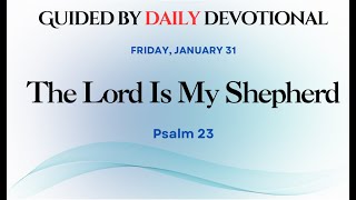 “Psalm 23: The Lord Is My Shepherd”