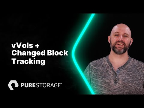 vVols + | Changed Block Tracking | Lightboard Session