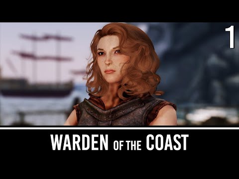 Skyrim Mods: Warden of the Coast - Part 1