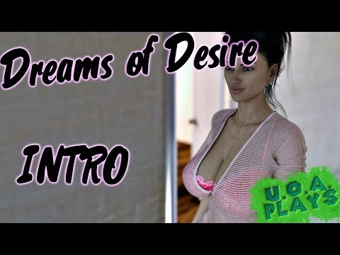 Dreams of Desire - Intro - UOA Plays