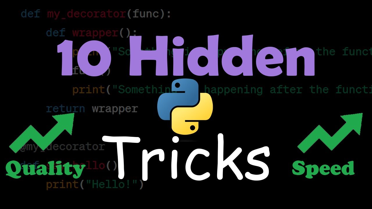 10 Hidden Python Tricks That Every Programmer Should Know in 2023