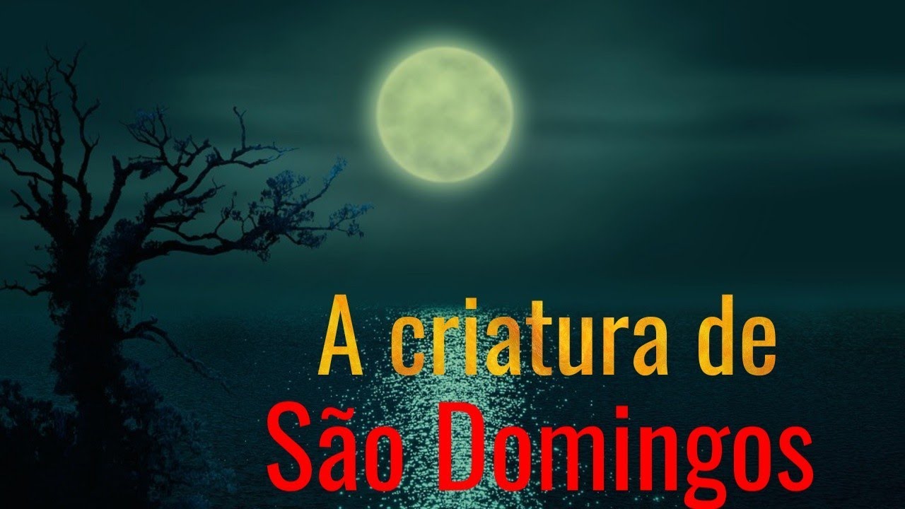 A criatura de São Domingos