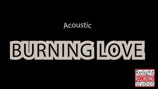 Burning Love - Elvis Presley (Jorama Ft. Marla Acoustic Cover)