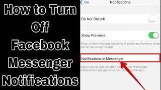 How to Turn Off Facebook Messenger Notifications | How to Turn Off Facebook Messenger Notifications