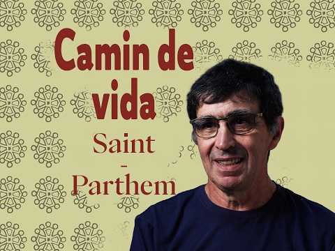 Camin de vida # Sent-Partèm
