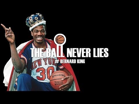 THE BALL NEVER LIES #21 - BERNARD KING