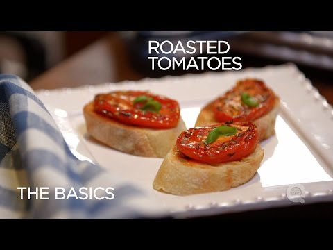 Roasted Tomatoes - The Basics