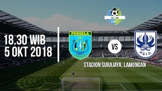 Siaran Langsung Streaming Indosiar, Persela Vs PSIS Liga 1 2018 Pukul 18.30 WIB