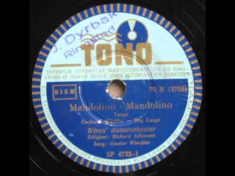 Mandolino-Mandolino, Tango - Wivex; Gustav Winckler 1951