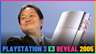 PlayStation 3 E3 Reveal Back in 2005.