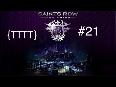 Saints Row The Third - Walkthrough Gameplay - Part 21 [HD] (X360/PS3/PC)