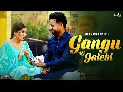 Gangu Ki Jalebi — watch video