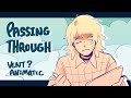 Passing through (Vent?)(Animatic)(B-day)
