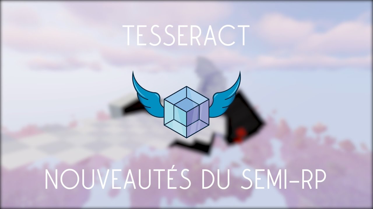 Aperçu vidéo de Tesseract