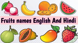 Fruits Names In English And Hindi With Videos : #kidseducation