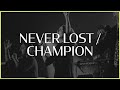 Never Lost Champion Worthy IBC Live 2021