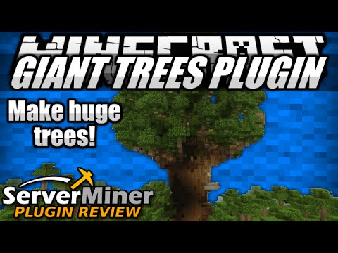 ServerMiner - How to grow bigger trees in Minecraft with Giant Trees Plugin