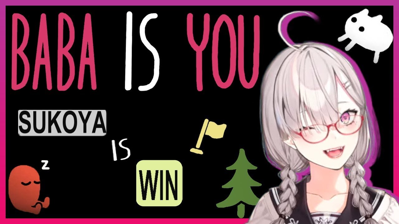 【BABA IS YOU】誰がBBAやって？？？言うてみコラ【健屋花那/にじさんじ】