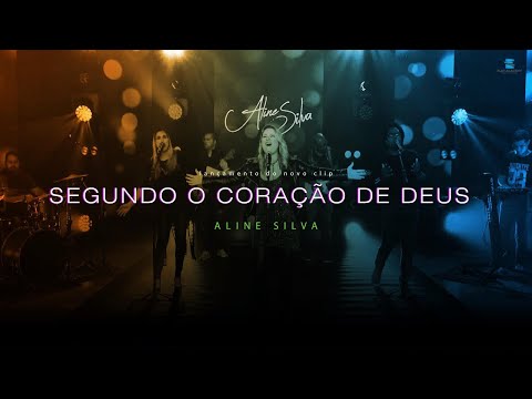 Segundo O Coração De Deus - Aline Silva