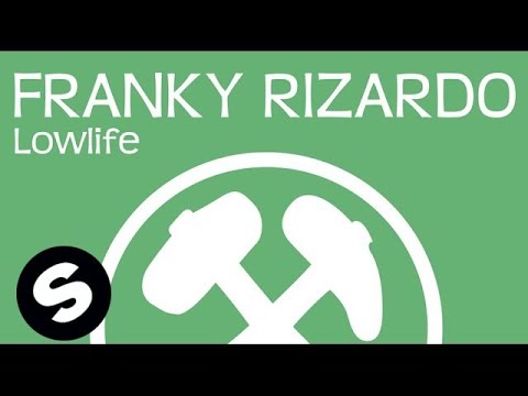Franky Rizardo - Lowlife (Original Mix)