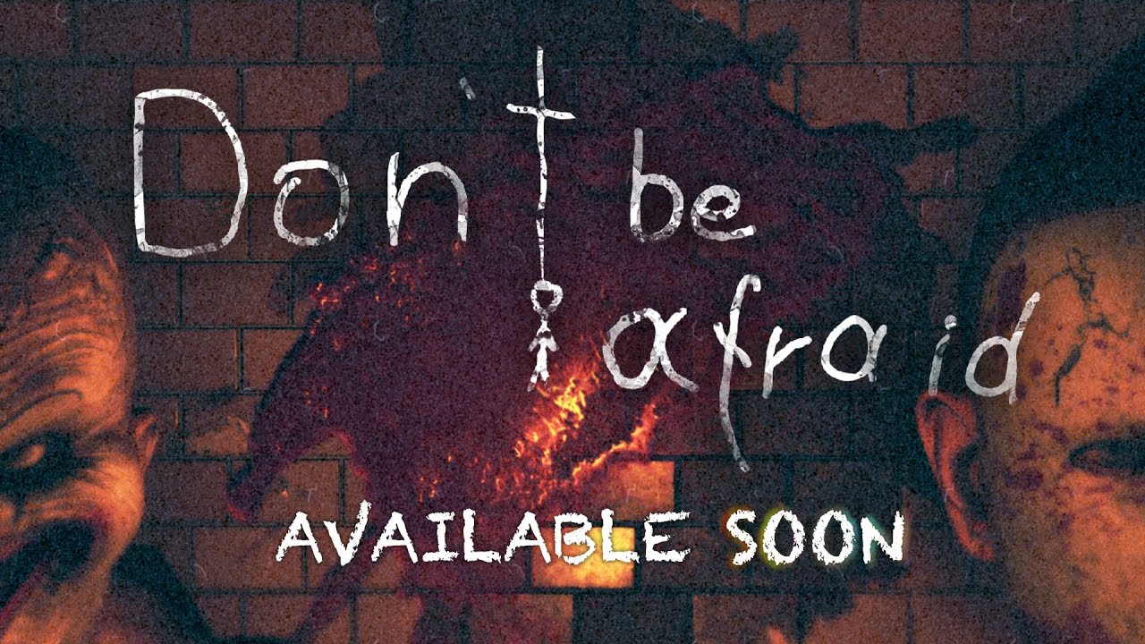 Don't Be Afraid trailer teaser