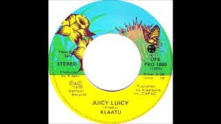 &quot;Juicy Luicy&quot; - Klaatu (original vinyl 45 r.p.m.) in Full Dimensional Stereo