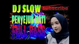 Download lagu DJ SLOW PENYEJUK HATI FULL BASS TERBARU 2019 TOP_DJ2K19 mp3