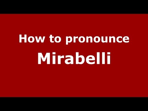 How to pronounce Mirabelli (Spanish/Argentina) - PronounceNames.com