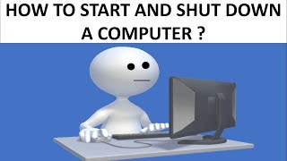 STARTING AND SHUTTING DOWN A COMPUTER || BASIC COMPUTER || COMPUTER FUNDAMENTALS