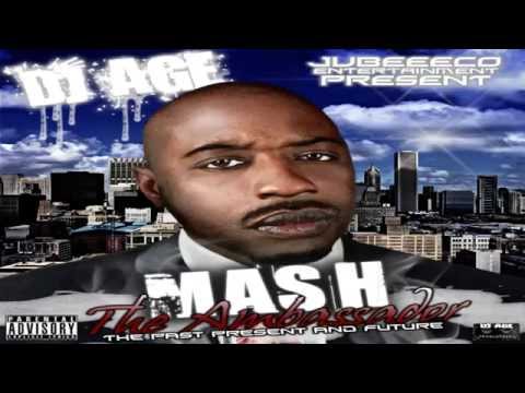 Mash The Ambassador - Give Up The Chain Feat  BH Da Great & Tyrant Da Don