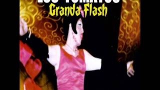 Los Tomatos- Ganda Flash.wmv
