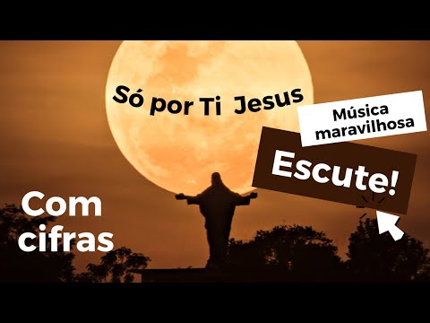 Só Por Ti Jesus - Padre Marcelo Rossi