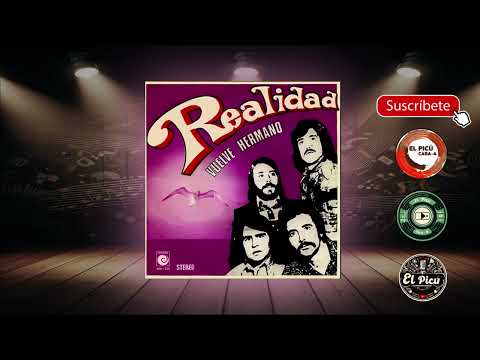 Vuelve Hermano - Grupo Realidad