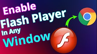 Flash Emulator 2022 For Google Chrome | How To Enable Flash Player Latest Version In Chrome 2022