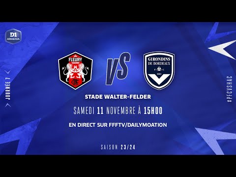 J7 I FC Fleury 91 – FC Girondins de Bordeaux (2-1), le résumé | D1 Arkema | FFF 2023-2024