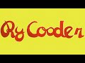 LET YOUR LIGHT SHINE ON ME (ACOUSTIC LIVE) - RY COODER