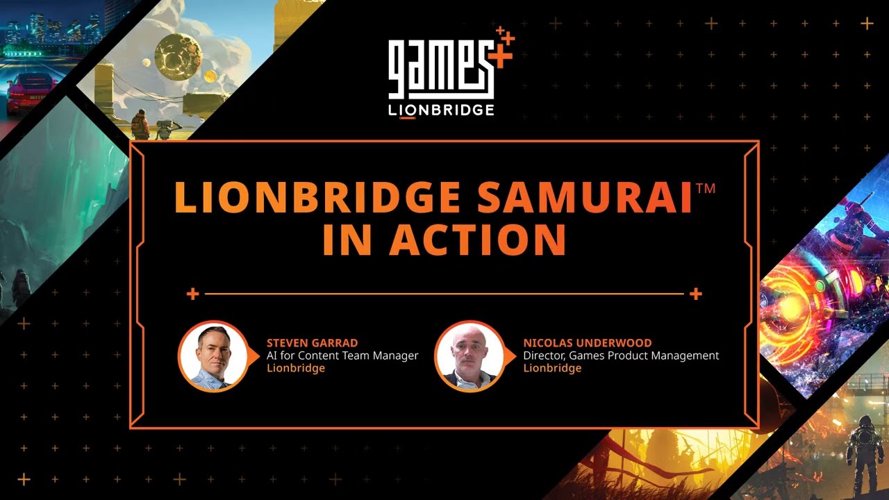 Enhancing Localization Efficiency with Samurai : On-Demand Webinar: Lionbridge Samurai™ in Action