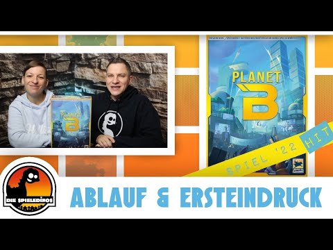 Planet B - Spielablauf und Ersteindruck  - Spiel 22 Hit - Hans im Glück