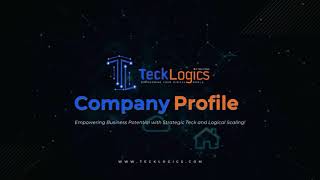 Tecklogics LLC - Video - 1
