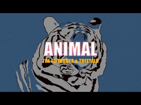 The FifthGuys & Treetalk - Animal
