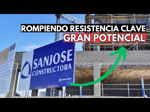 📈 Análisis Técnico GRUPO SAN JOSE: Rompiendo resistencia CLAVE y con gran POTENCIAL