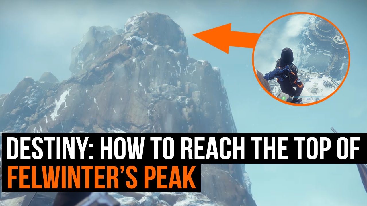 Destiny How to reach the top of Felwinter's Peak - YouTube