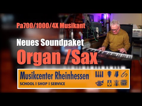 Pa700/1000/4X Musikant - Neues Soundpaket "Organ / Sax"  # 1674