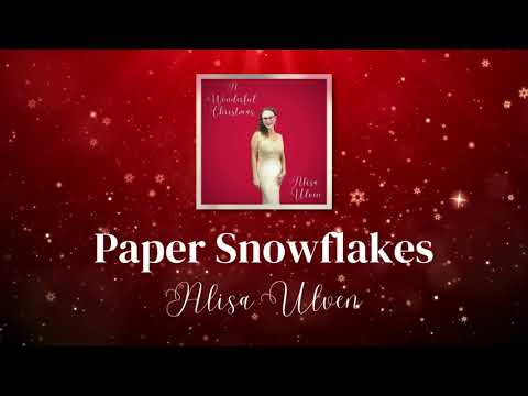 Paper Snowflakes - Alisa Ulven