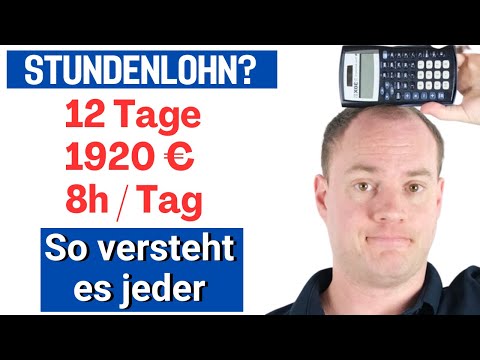 Kannst du den Stundenlohn ausrechnen? Einfache Erklärung!