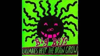 BIG BOYS - We Got Your Money