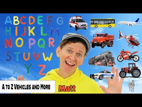 A to Z Vehicles and Other Things | Alphabet, Transport | Dream English Kids