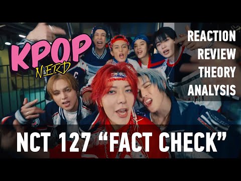 NCT 127 - Fact Check (Reaction, Review & Analysis) KPOP NERD