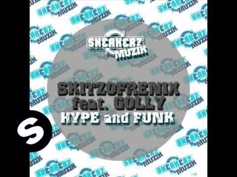 Skitzofrenix featuring Golly  - Hype and Funk (Rene Kuppens remix)