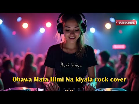 Obawa Mata Himi Na cover - rock kiriya
